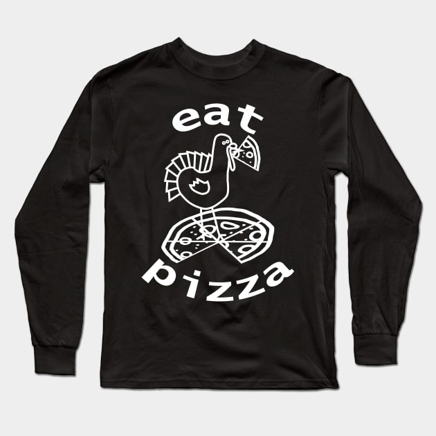 White Line Drawing Turkey Eating Pizza For Thanksgiving Long Sleeve T-Shirt by ellenhenryart